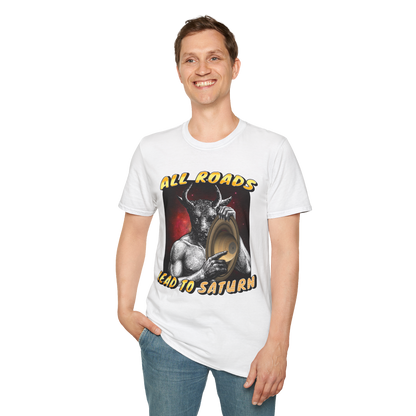 All roads lead to saturn T-shirt