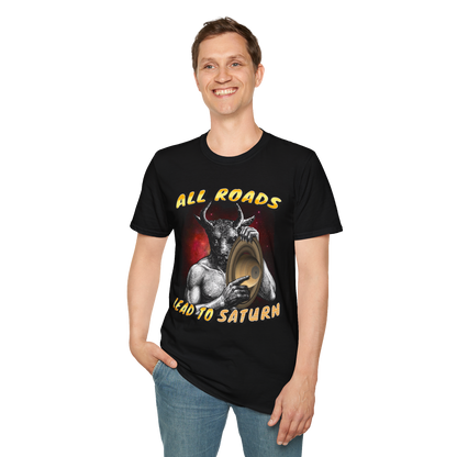 All roads lead to saturn T-shirt